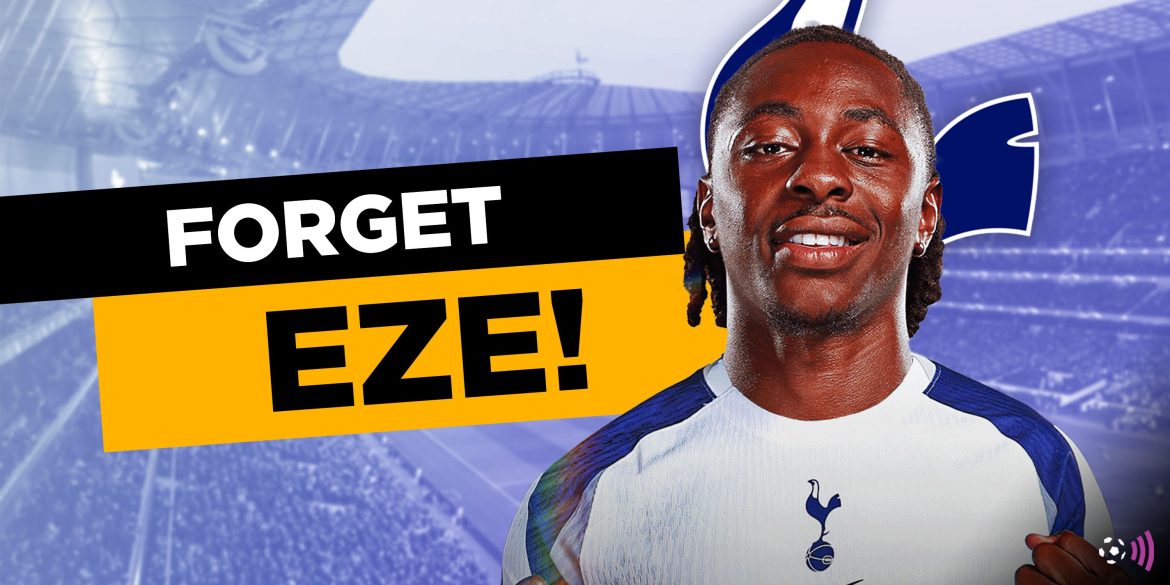 Forget Simons: Spurs are brewing their own Eze in "incredible" gem on loan